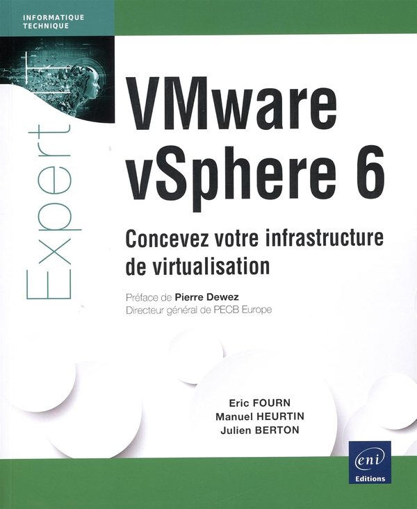 Couverture de l’ouvrage VMware vSphere 6 - Concevez votre infrastructure de virtualisation, éditions ENI